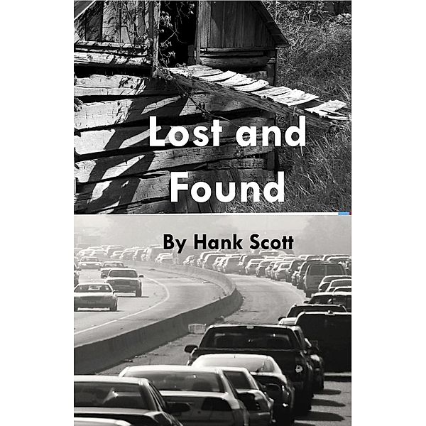 Lost and Found / Henry E. Scott, Henry E. Scott