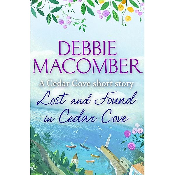 Lost and Found in Cedar Cove / Rose Harbor, Debbie Macomber