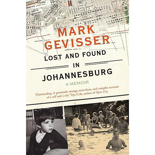 Lost and Found in Johannesburg / Granta Books, Mark Gevisser