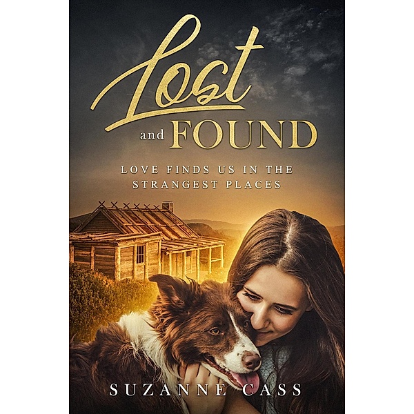 Lost and Found (Love in the Mountains Novella Series) / Love in the Mountains Novella Series, Suzanne Cass