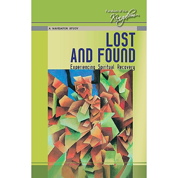 Lost and Found (Parables of the Kingdom, #2) / Parables of the Kingdom, Kok-yiang Khew