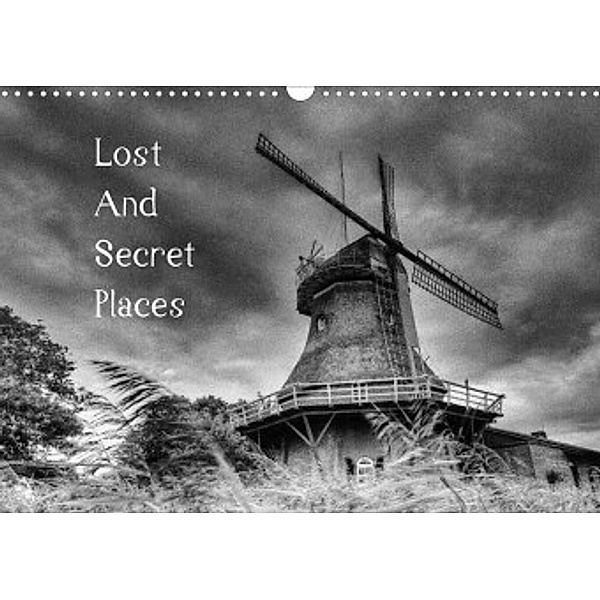 Lost And Secret Places (Wandkalender 2022 DIN A3 quer), Oliver Rupp