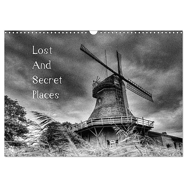 Lost And Secret Places (Wandkalender 2024 DIN A3 quer), CALVENDO Monatskalender, Oliver Rupp