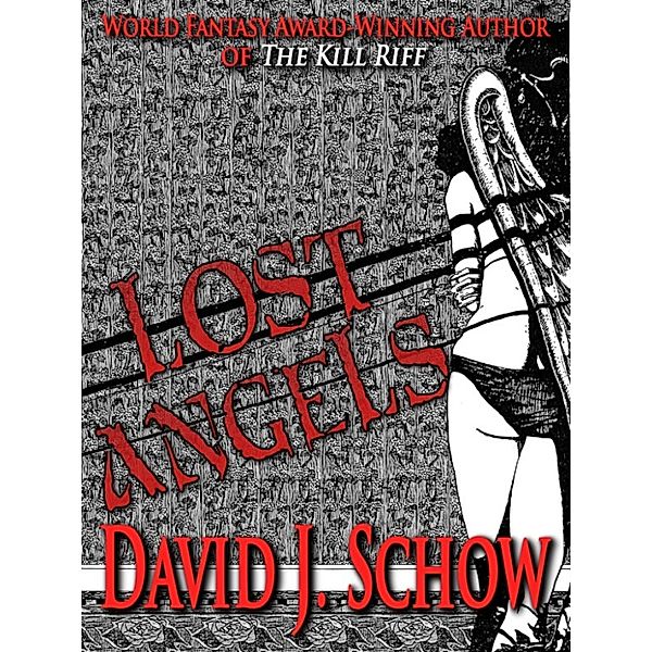 Lost Angels, David J Schow