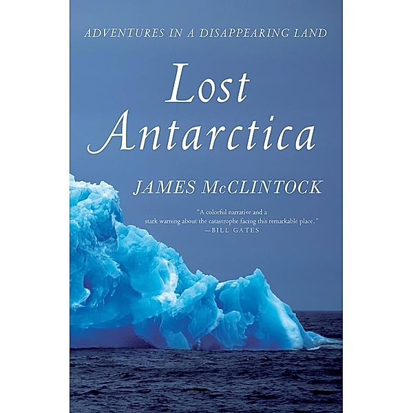 Lost Antarctica / MacSci, James McClintock