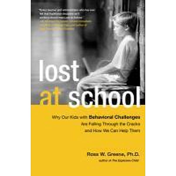Lost at School, Ross W Greene