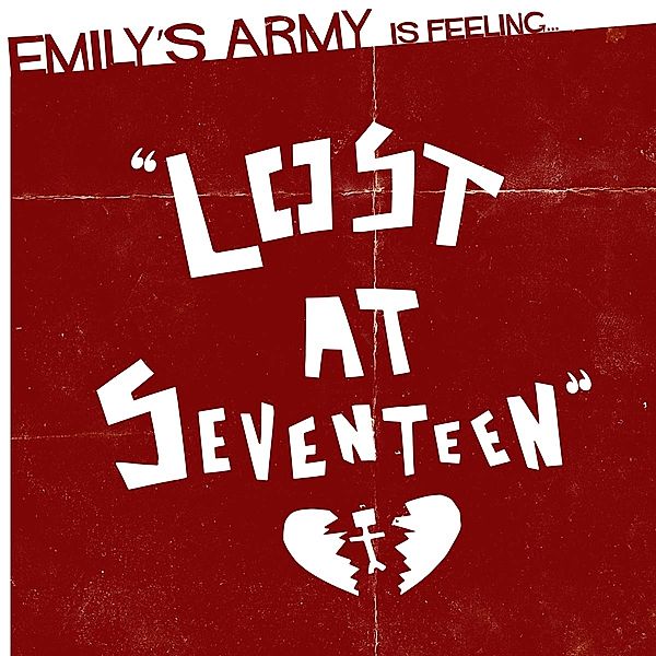 Lost At Seventeen, Emily's Army