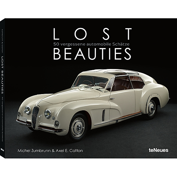Lost Beauties, Michel Zumbrunn, Axel E. Catton