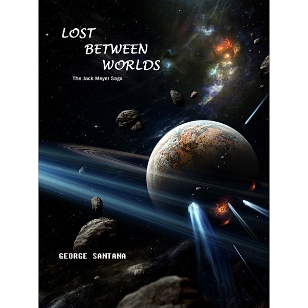Lost Between Worlds, George Santana