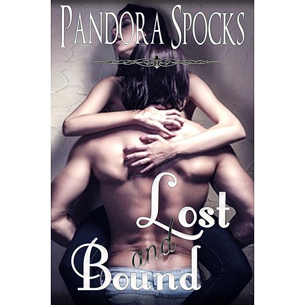 Lost & Bound (The Dream Dominant Collection) / The Dream Dominant Collection, Pandora Spocks