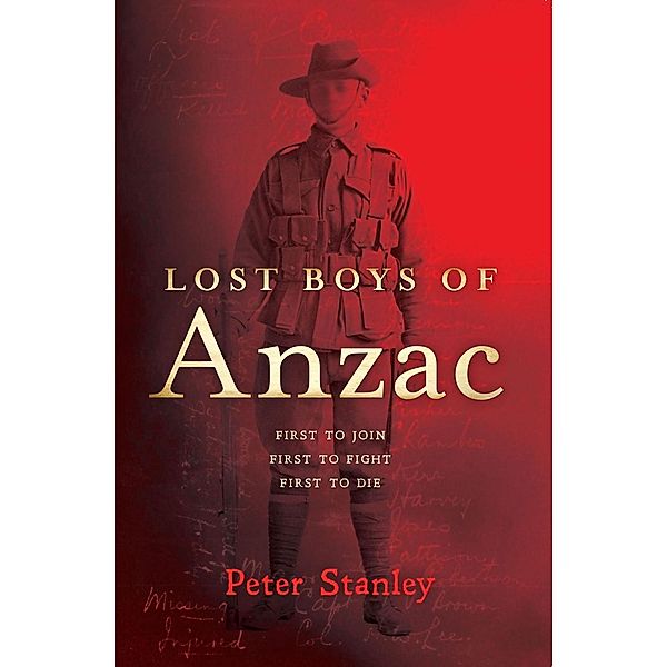 Lost Boys of Anzac, Peter Stanley