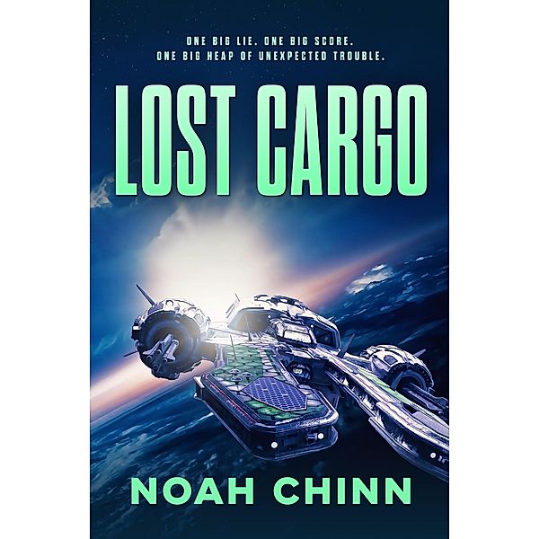 Lost Cargo (Get Lost Saga, #2) / Get Lost Saga, Noah Chinn
