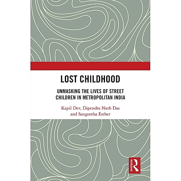 Lost Childhood, Kapil Dev, Dipendra Nath Das, Sangeetha Esther