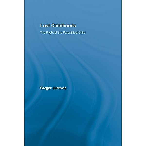 Lost Childhoods, Gregory J. Jurkovic