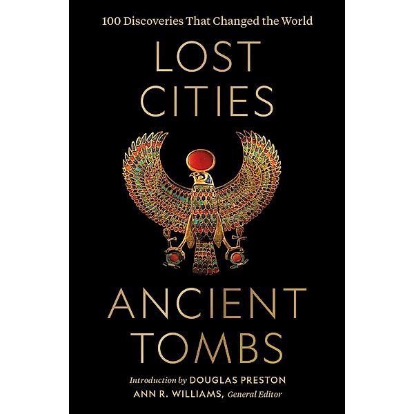 Lost Cities, Ancient Tombs, Ann R. Williams