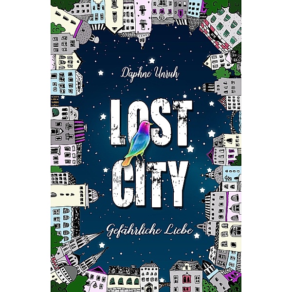 Lost City: 1 Lost City 1.0, Daphne Unruh