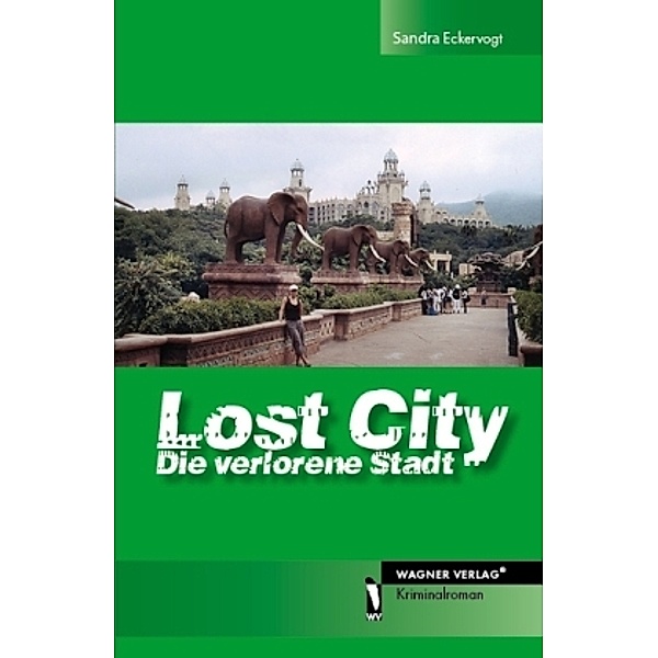 Lost City - Die verlorene Stadt, Sandra Eckervogt
