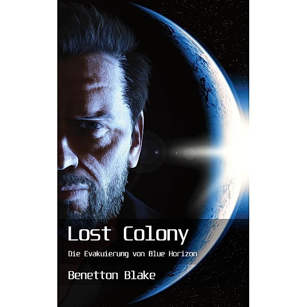 Lost Colony / Savaged Breed - Richards Bd.1, Benetton Blake