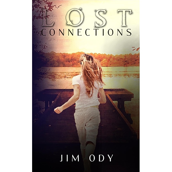 Lost Connections, Jim Ody