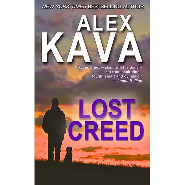 Lost Creed (Ryder Creed, #4) / Ryder Creed, Alex Kava