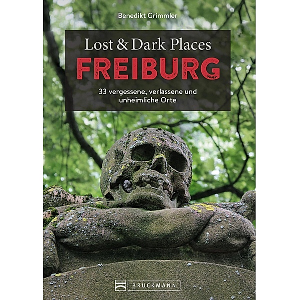 Lost & Dark Places Freiburg / Lost & Dark Places, Benedikt Grimmler