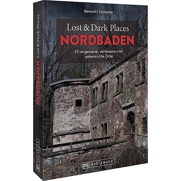Lost & Dark Places Nordbaden, Benedikt Grimmler