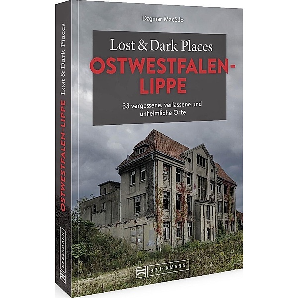 Lost & Dark Places Ostwestfalen-Lippe, Dagmar Macêdo