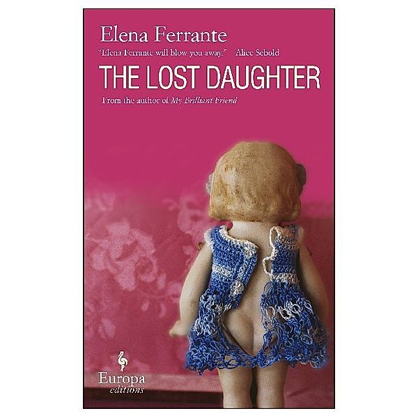 Lost Daughter, Elena Ferrante