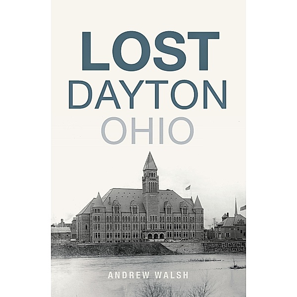 Lost Dayton, Ohio, Andrew Walsh