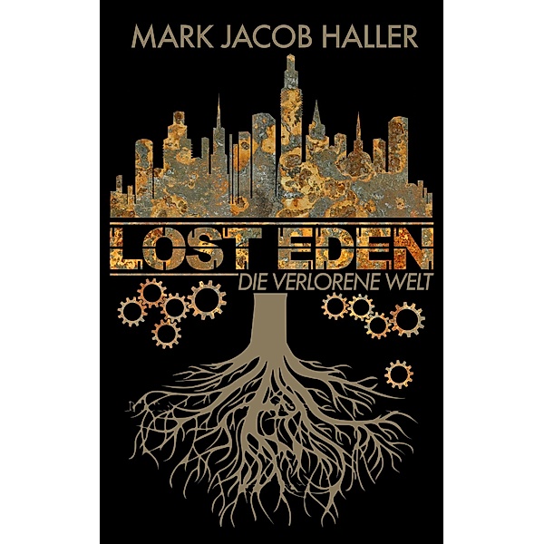 Lost Eden - Die verlorene Welt, Mark Jacob Haller