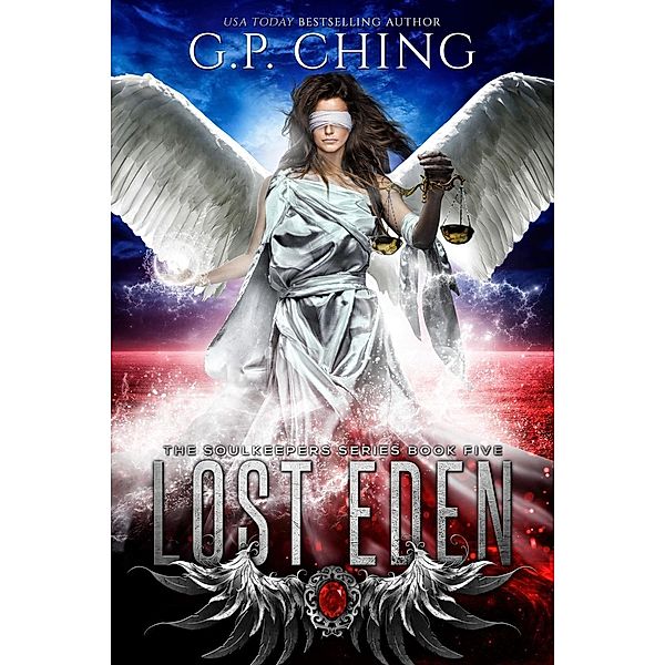 Lost Eden (The Soulkeepers Series, #5) / The Soulkeepers Series, G. P. Ching