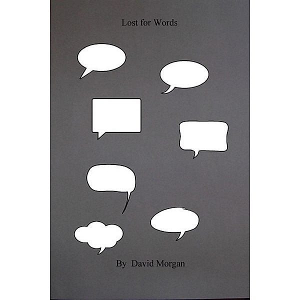 Lost for Words / David Morgan, David Morgan