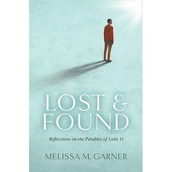 Lost & Found, Melissa M. Garner