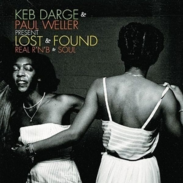 Lost & Found-Real Rnb And So (Vinyl), Keb Darge & Paul Weller