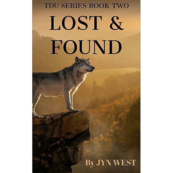 Lost & Found (TDU Series, #2) / TDU Series, Jyn West