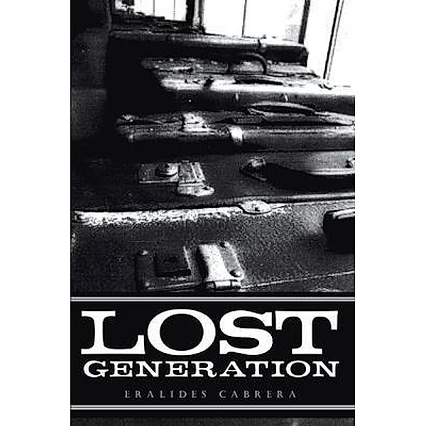 Lost Generation / Book Vine Press, Eralides Cabrera