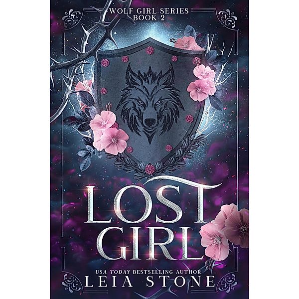 Lost Girl (Wolf Girl, #2) / Wolf Girl, Leia Stone