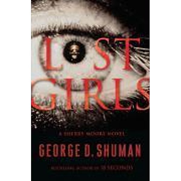 Lost Girls, George D. Shuman