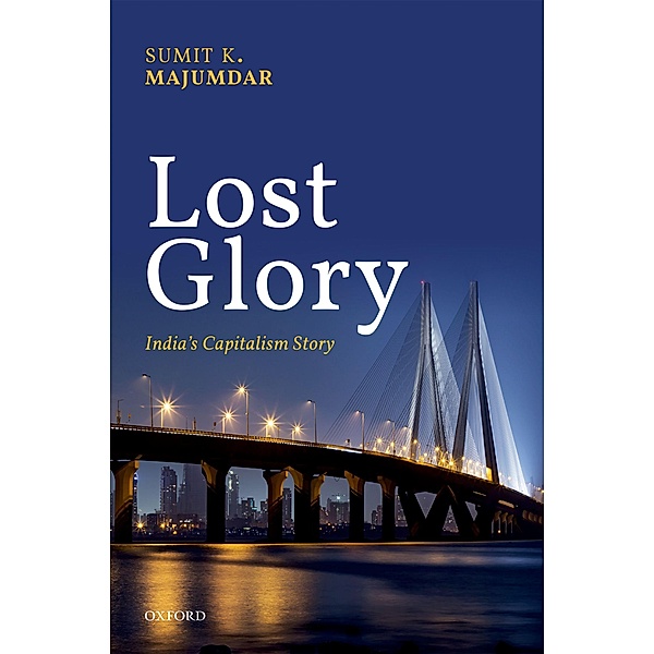 Lost Glory, Sumit K Majumdar