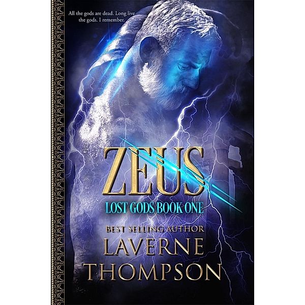 Lost Gods: Zeus- Lost Gods Book 1, Laverne Thompson