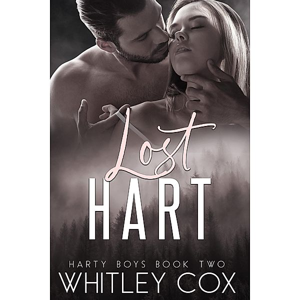 Lost Hart (The Harty Boys, #2) / The Harty Boys, Whitley Cox