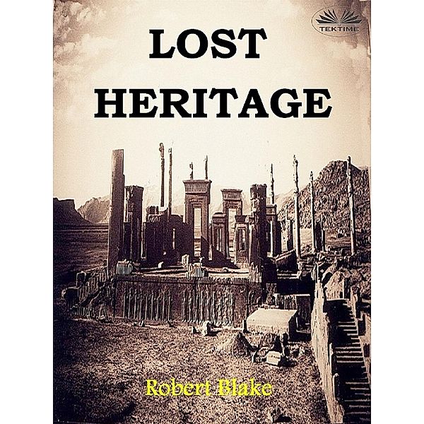 Lost Heritage, Robert Blake