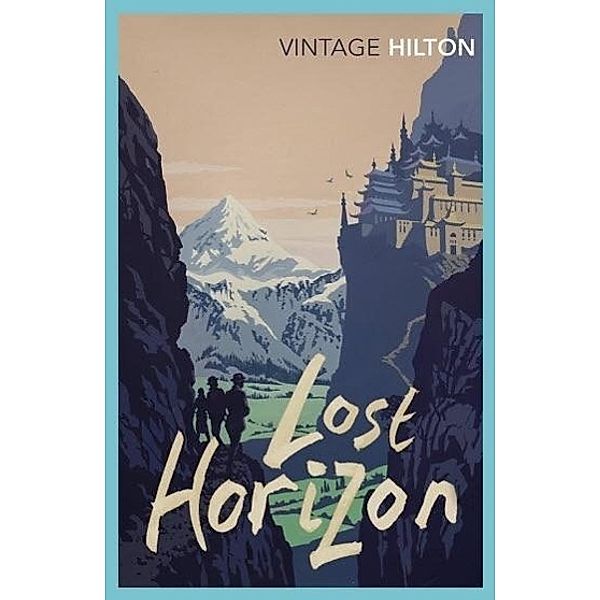 Lost Horizon, James Hilton