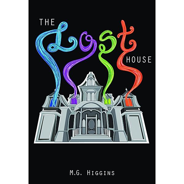 Lost House, Higgins M. G. Higgins