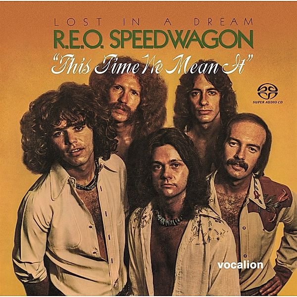 Lost In A Dream/This Time We Mean It, R.E.O.Speedwagon