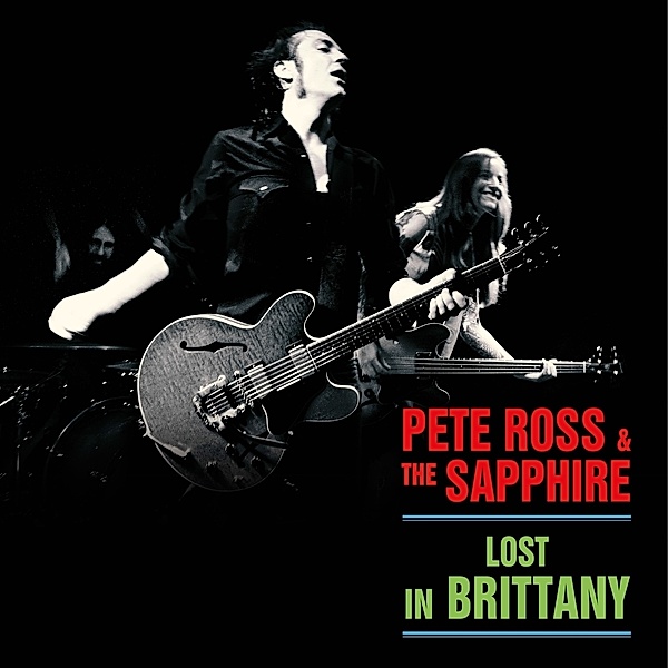 LOST IN BRITTANY, Pete Ross & The Saphire