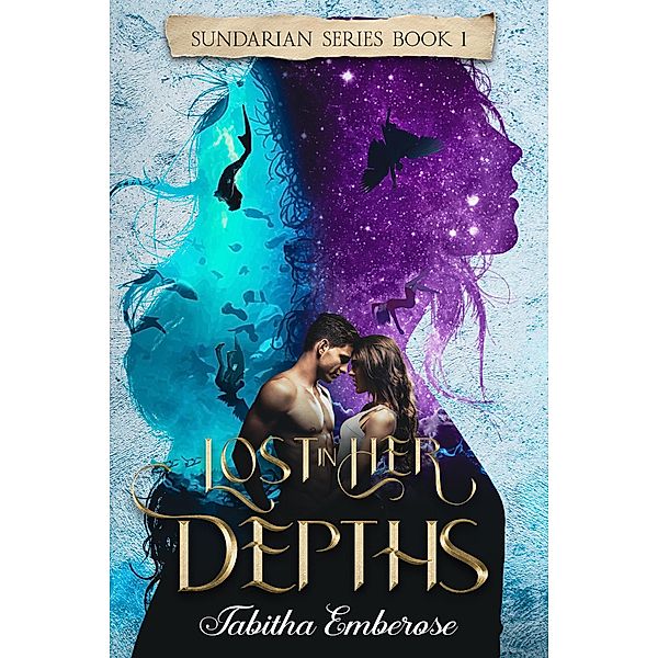 Lost in Her Depths (Sundarian Series, #1) / Sundarian Series, Tabitha Emberose