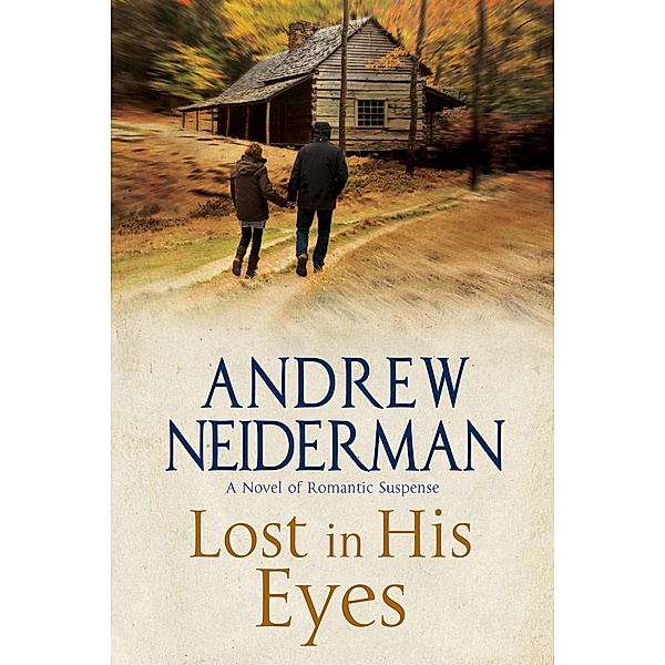 Lost in His Eyes / Severn House, Andrew Neiderman