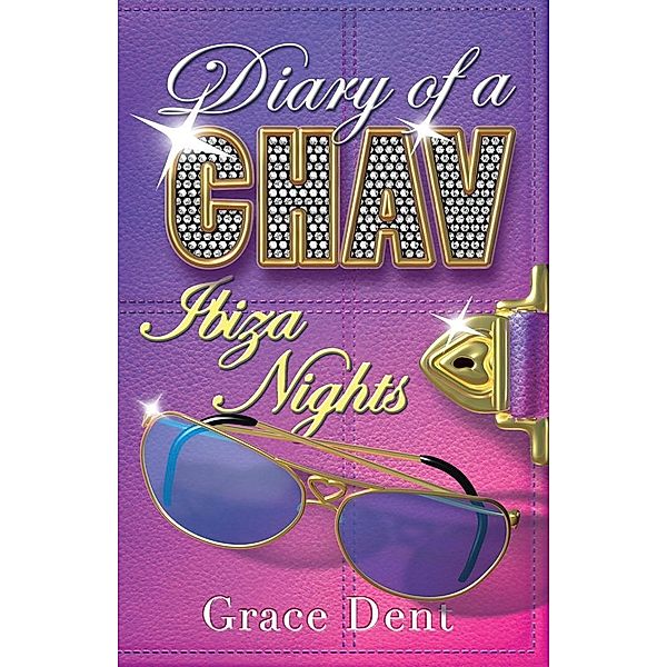 Lost in Ibiza / Diary of a Chav Bd.4, Grace Dent