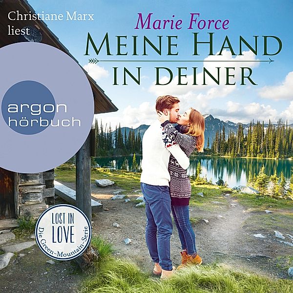 Lost in Love - Die Green-Mountain-Serie - 10 - Mein Glück mit dir, Marie Force